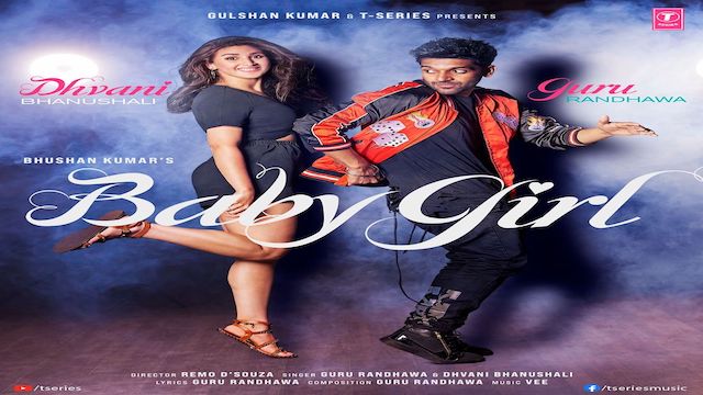 Baby Girl Lyrics Guru Randhawa | Dhvani Bhaushali