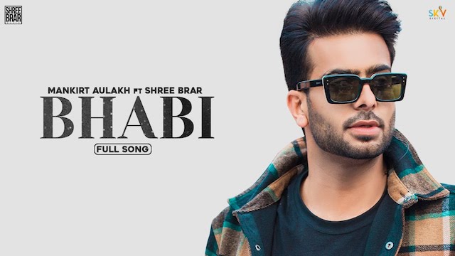 Bhabi Lyrics Mankirt Aulakh