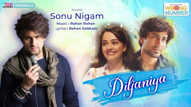 Diljaniya Lyrics Sonu Nigam | Wrong Number
