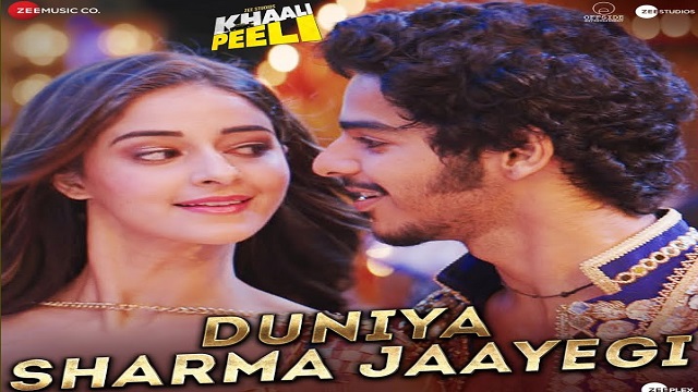 Duniya Sharma Jaayegi Lyrics- Khaali Peeli