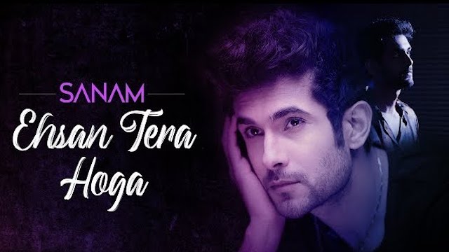 Ehsan Tera Hoga Lyrics Sanam