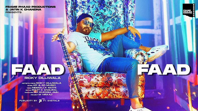 Faad Faad Lyrics Ricky Dilliwala