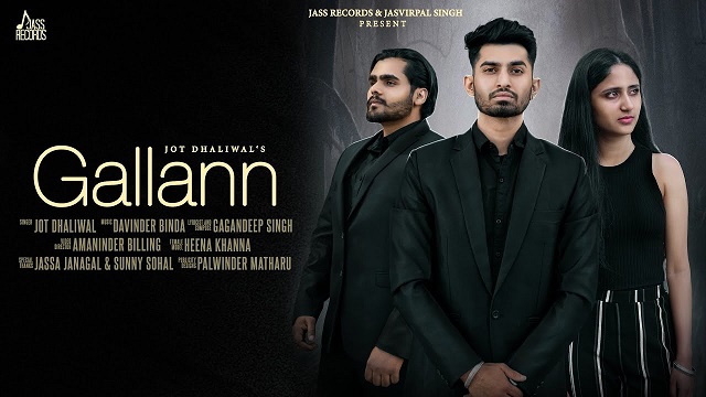 Gallann Lyrics Jot Dhaliwal