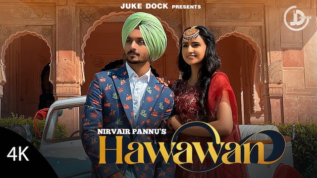 Hawawan Lyrics Nirvair Pannu