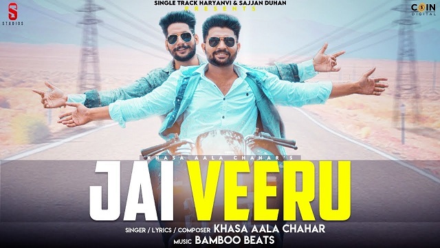 Jai Veeru Lyrics Khasa Aala Chahar