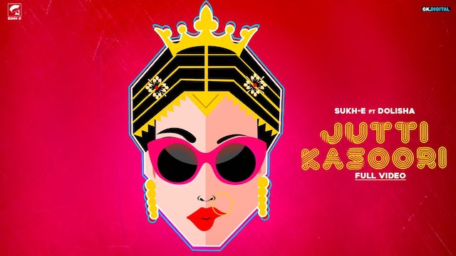 Jutti Kasoori Lyrics Dolisha | Sukhe