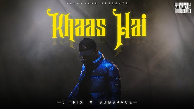 Khaas Hai Lyrics J Trix | Bohot Sahi Ep