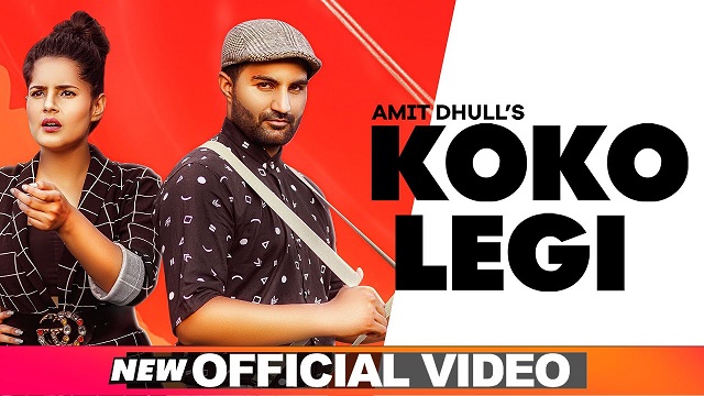 Koko Legi Lyrics Amit Dhull