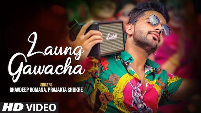 Laung Gawacha Lyrics Bhavdeep Romana x Prajakta Shukre