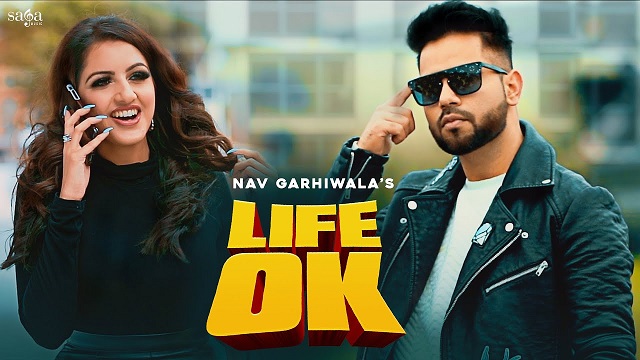 Life Ok Lyrics - Nav Garhiwala