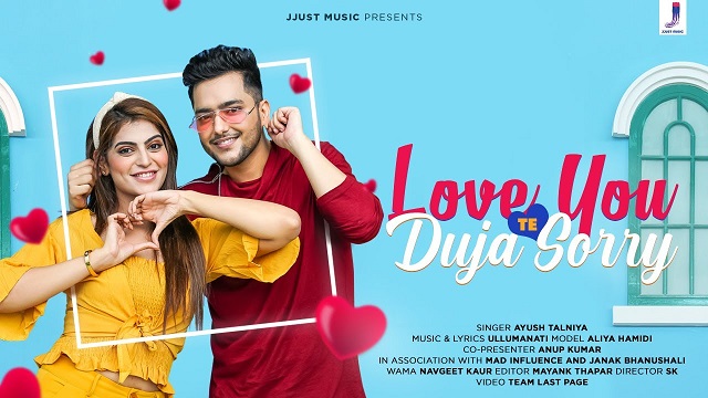 Love You Te Duja Sorry Lyrics - Ayush Talniya