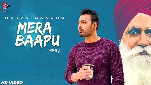 Mera Baapu Lyrics Harvy Sandhu