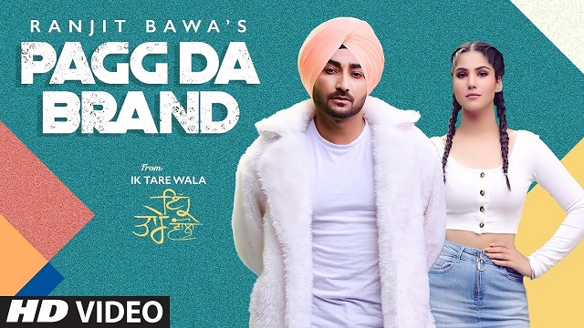 Pagg Da Brand Lyrics - Ranjit Bawa