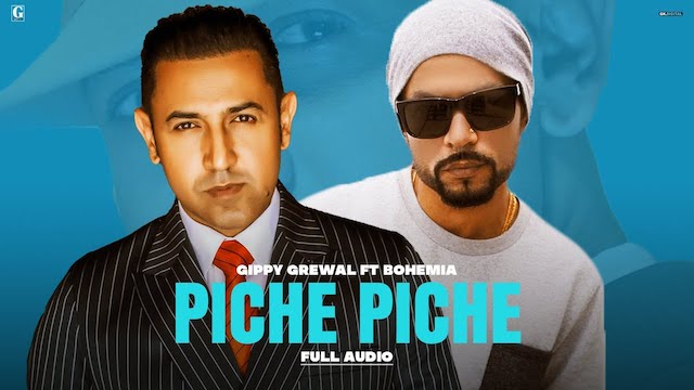 Piche Piche Lyrics Gippy Grewal | Bohemia