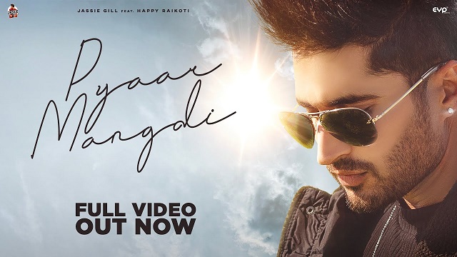 Pyaar Mangdi Lyrics - Jassi Gill