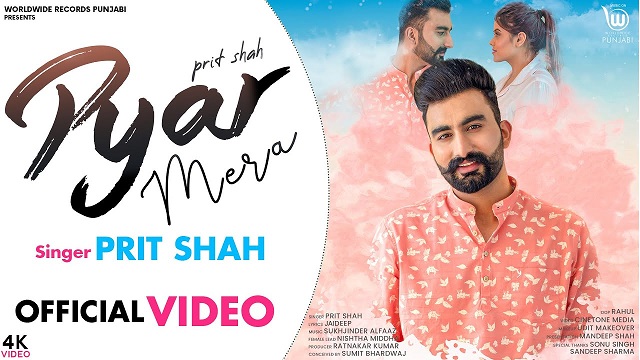 Pyar Mera Lyrics Prit Shah