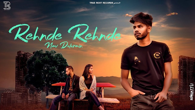 Rehnde Rehnde Lyrics - Nav Dolorain