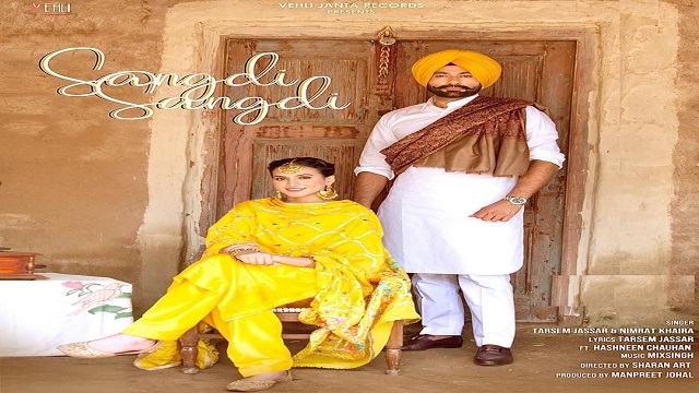 Sangdi Sangdi Lyrics - Tarsem Jassar | Nimrat Khaira