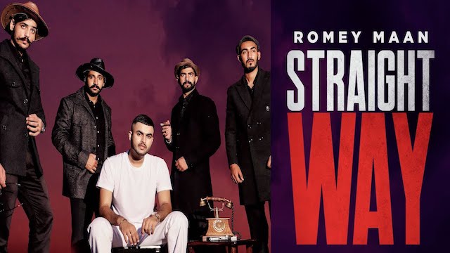 Straight Way Lyrics Romey Maan