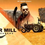 Sugar Mill Lyrics Harvy Sandhu | Kamaad