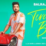 Tere Bin Lyrics - Balraj