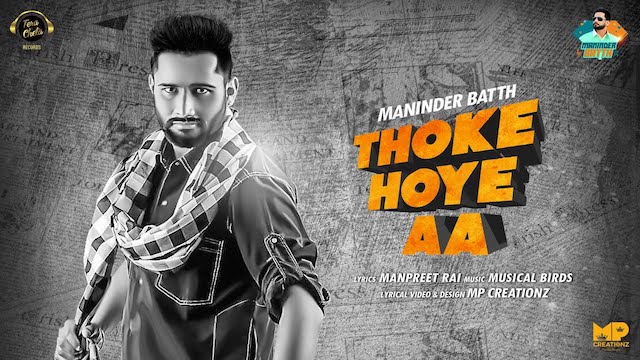 Thoke Hoye Aa Lyrics Maninder Batth