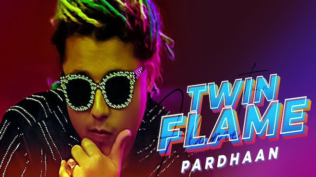 Twin Flame Lyrics Pardhaan