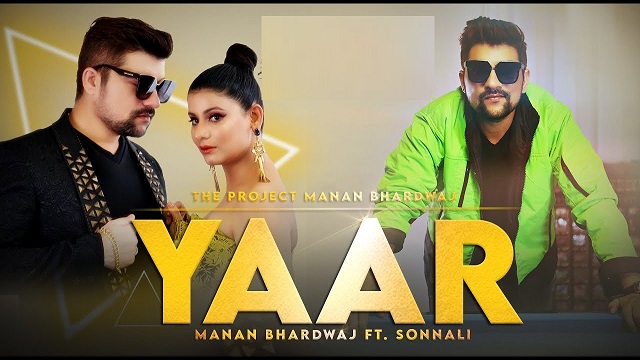 Yaar Lyrics - Manan Bhardwaj