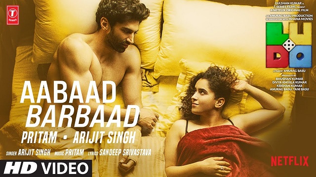 Aabaad Barbaad Lyrics - Arijit Singh | Ludo Movie