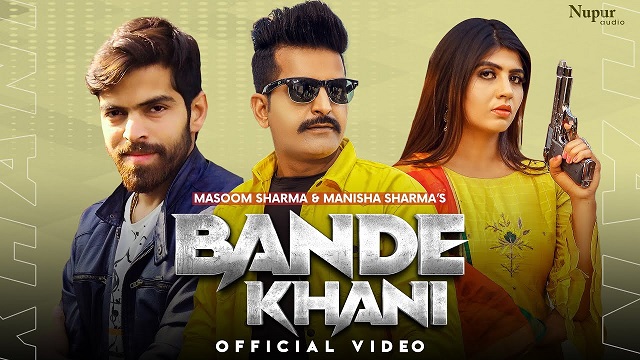 Bande Khani Lyrics Masoom Sharma | Manisha Sharma