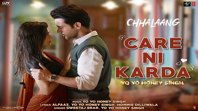 Care Ni Karda Lyrics - Chhalaang | Honey Singh