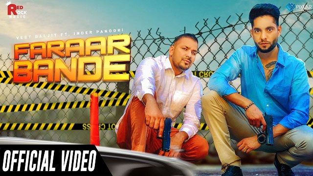 Faraar Bande Lyrics Veet Baljit | Inder Pandori