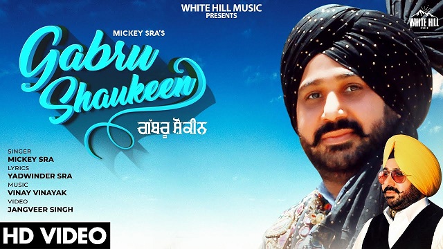 Gabru Shaukeen Lyrics Mickey Sra