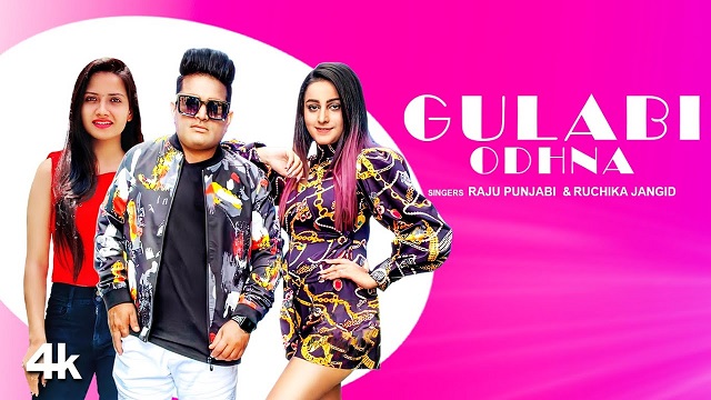 Gulabi Odhna Lyrics Raju punjabi | Ruchika Jangid