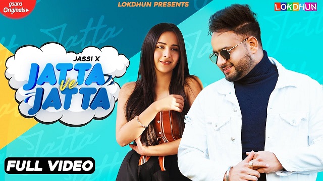 Jatta Ve Jatta Lyrics Jassi X