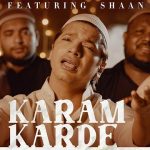 Karam Karde Lyrics - Shaan
