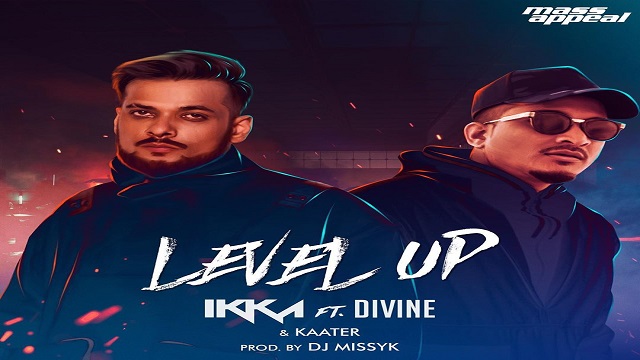 Level Up Lyrics - Ikka | Divine