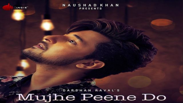 Mujhe Peene Do Lyrics Darshan Raval