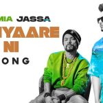 Mutiyaare Ni Lyrics Jassa Dhillon | Bohemia