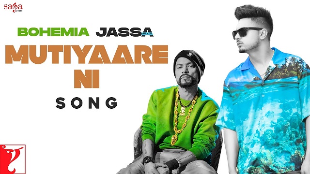 Mutiyaare Ni Lyrics Jassa Dhillon | Bohemia