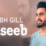 Naseeb Lyrics Prabh Gill