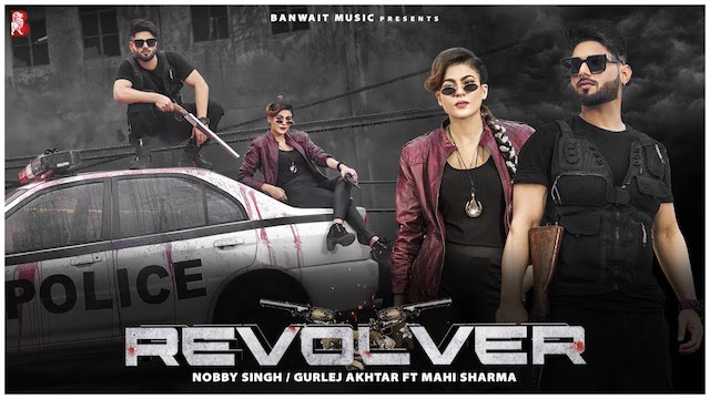 Revolver Lyrics Nobby Singh x Gurlez Akhtar