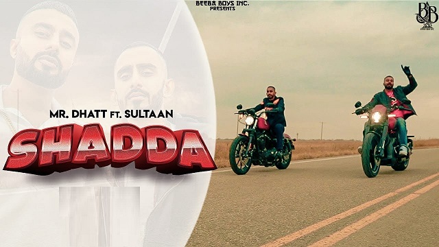 Shadda Lyrics Mr. Dhatt | Sultaan Dhillon