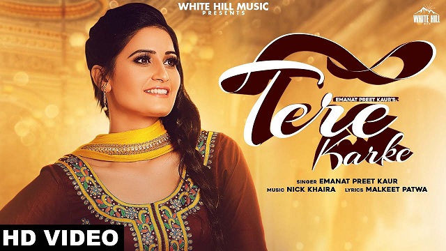 Tere Karke Lyrics Emanat Preet Kaur