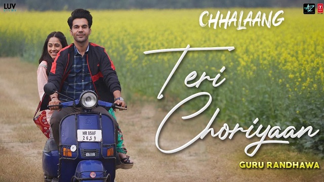 Teri Choriyan Lyrics - Chhalaang | Guru Randhawa