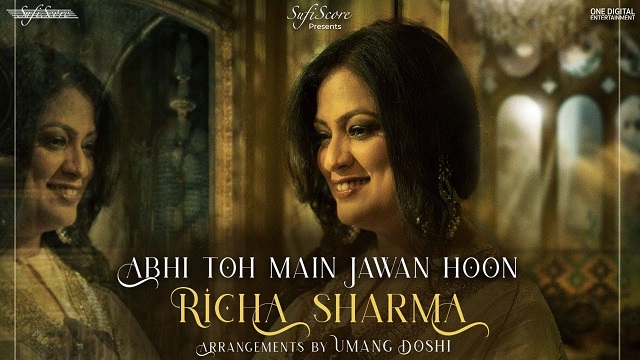 Abhi Toh Main Jawan Hoon Lyrics - Richa Sharma