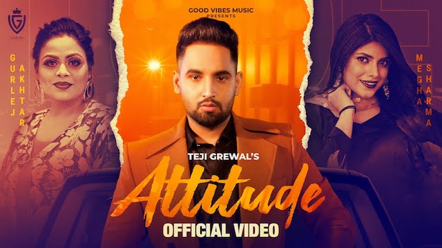Attitude Lyrics Teji Grewal | Gurlez Akhtar