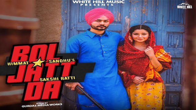 Bol Jatt Da Lyrics by Himmat Sandhu ft. Sakshi Ratti