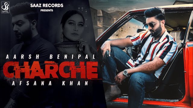 Charche Lyrics by Aarsh Benipal ft. Afsana Khan