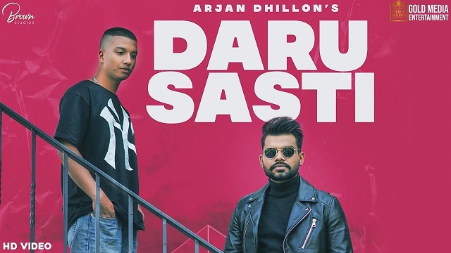 Daru Sasti Lyrics - Arjan Dhillon